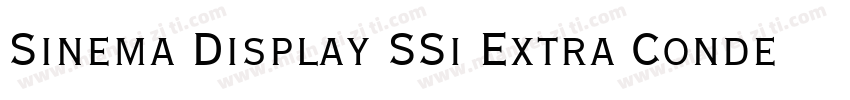 Sinema Display SSi Extra Condensed字体转换